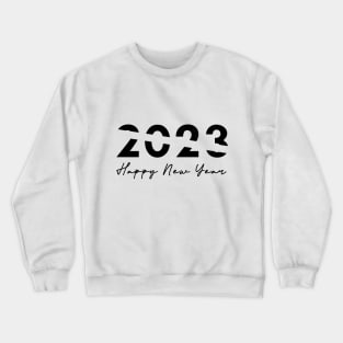 Happy New Year 2023 Crewneck Sweatshirt